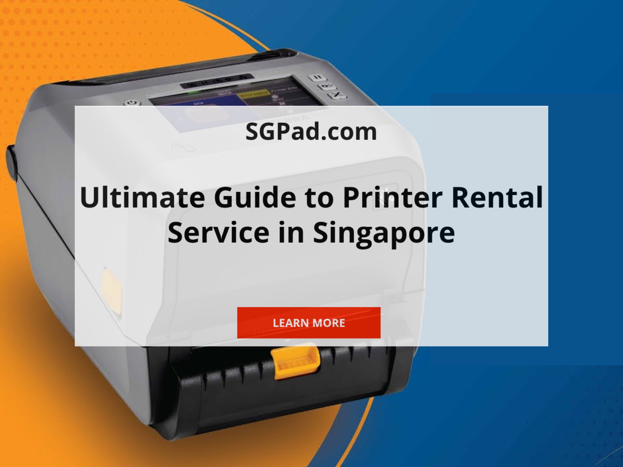 Ultimate Guide to Printer Rental Services in Singapore | 2025